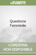 Questione Femminile libro