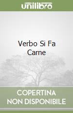 Verbo Si Fa Carne libro