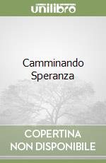 Camminando Speranza libro