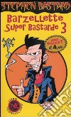 Barzellette super bastarde (3) libro