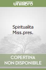 Spiritualita Miss.pres. libro