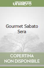 Gourmet Sabato Sera libro