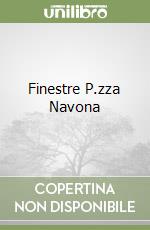 Finestre P.zza Navona libro