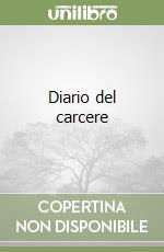 Diario del carcere libro