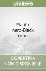 Manto nero-Black robe libro usato