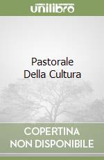 Pastorale Della Cultura libro