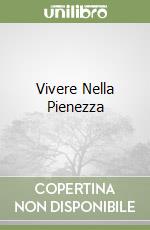 Vivere Nella Pienezza libro