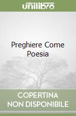 Preghiere Come Poesia