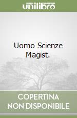 Uomo Scienze Magist. libro