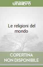 Le religioni del mondo libro