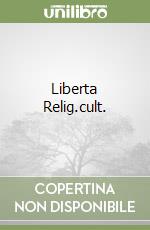 Liberta Relig.cult. libro