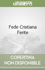 Fede Cristiana Ferite libro