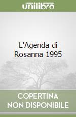 L'Agenda di Rosanna 1995 libro