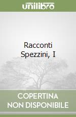 Racconti Spezzini, I libro