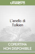 L'anello di Tolkien libro