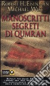 I manoscritti segreti di Qumran libro