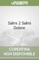 Salmi 2 Salmi Dolore libro