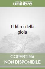 Il libro della gioia libro