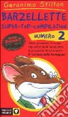 Barzellette. Super-top-compilation. Ediz. illustrata. Vol. 2 libro
