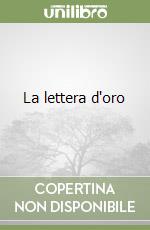 La lettera d'oro libro