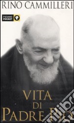 Vita di padre Pio