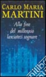 Alla fine del millennio lasciateci sognare libro