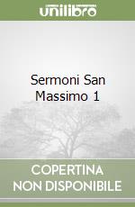 Sermoni San Massimo 1 libro