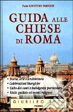 Guida alle Chiese di Roma libro