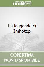 La leggenda di Imhotep (1) (1) libro