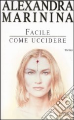 Facile come uccidere libro