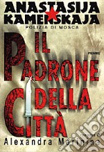 Il padrone della città libro