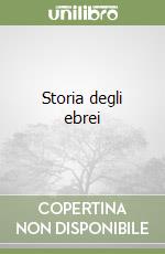 Storia degli ebrei libro