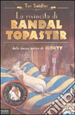 La rivincita di Randal Topaster libro