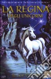 La regina degli unicorni libro