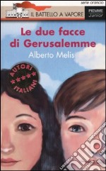 Le due facce di Gerusalemme libro