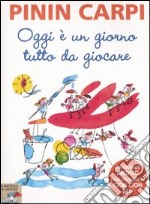 Oggi è un giorno tutto da giocare libro