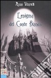 L'enigma del conte bianco libro