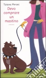 Devo comprare un mastino libro usato