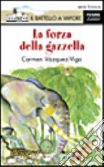 La forza della gazzella