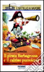 Il pirata Barbagrossa e il calzino puzzolente libro