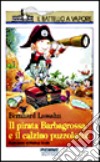 Il pirata Barbagrossa e il calzino puzzolente libro