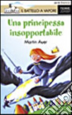 Una principessa insopportabile