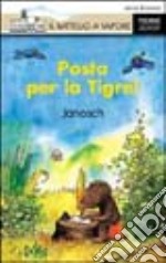 Posta per la tigre libro