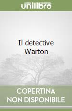 Il detective Warton libro usato