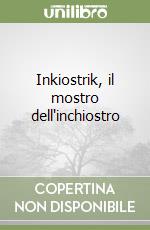 Inkiostrik, il mostro dell'inchiostro libro