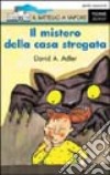 Il mistero della casa stregata libro