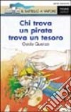 Chi trova un pirata trova un tesoro libro