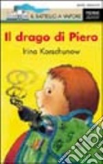 Il drago di Piero libro