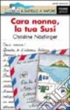 Cara nonna, la tua Susi libro