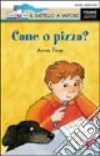 Cane o pizza? libro